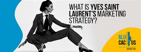 communicatie ysl nl|ysl advertising strategy.